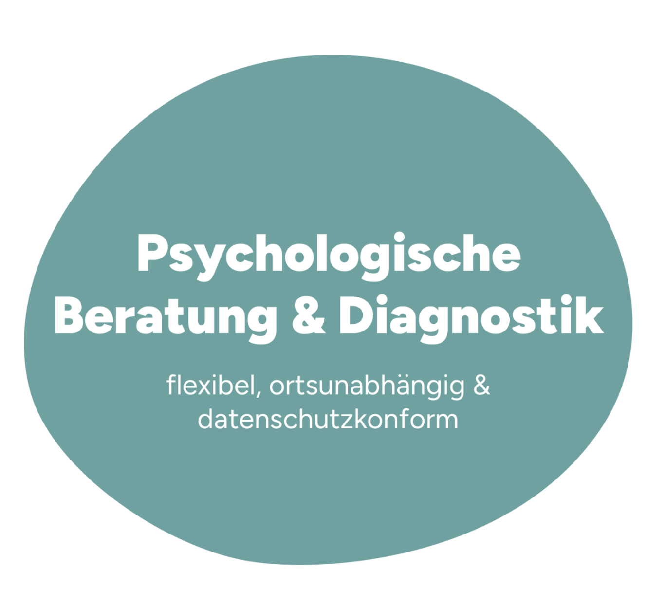 Psychologische Beratung & Diagnostik Bubble/Störer mit dem Text: Psychologische Beratung & Diagnostik – flexibel, ortsunabhängig & datenschutzkonform