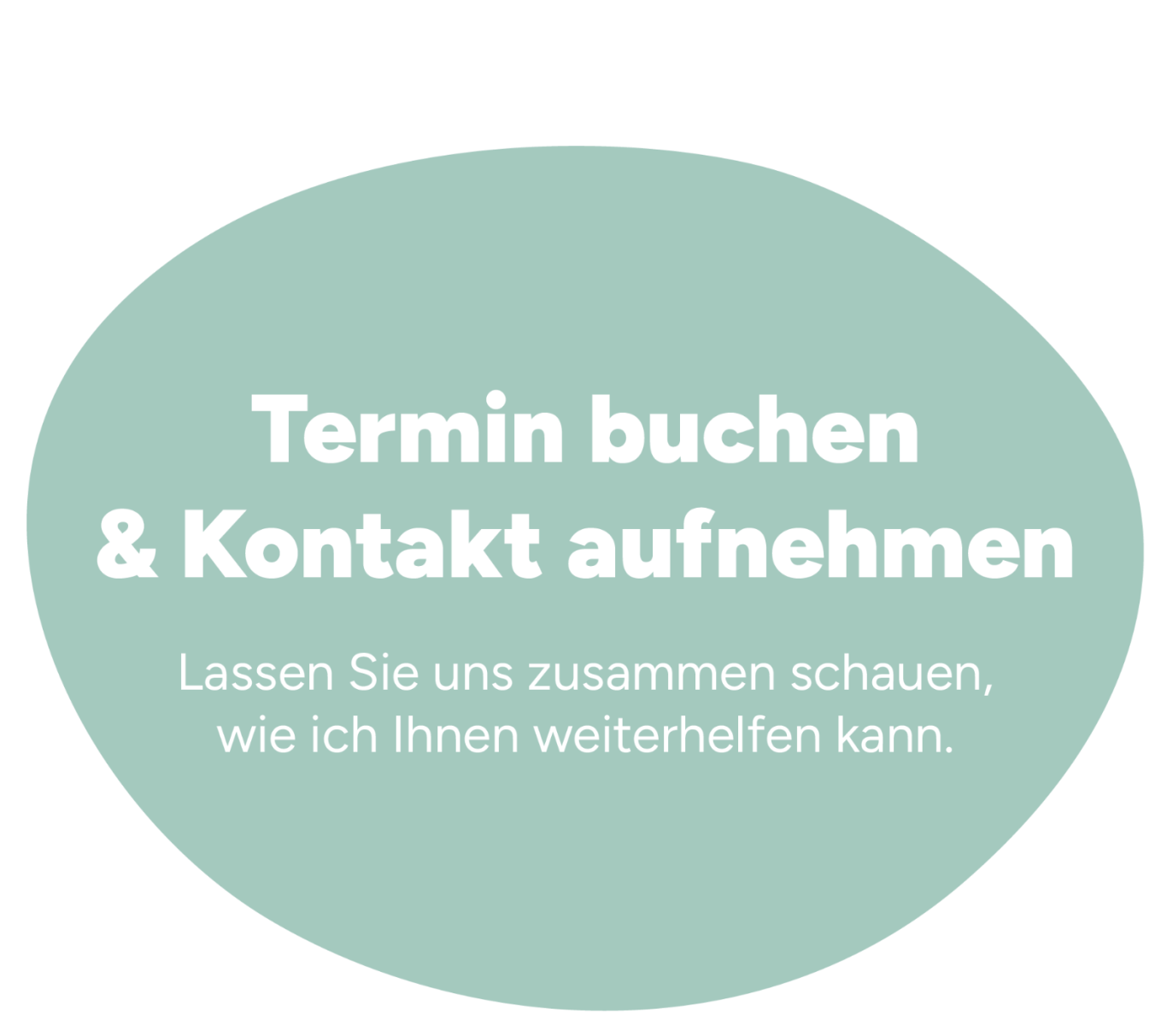 Termin buchen & Kontakt aufnehmen Bubble/Störer mit dem Text: Termin buchen & Kontakt aufnehmen – Lassen Sie uns zusammen schauen, wie ich Ihnen weiterhelfen kann.